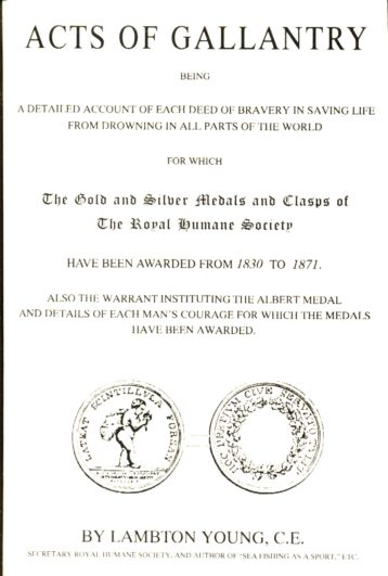 Acts of Gallantry-1830 to 1871  **Limited Addition**