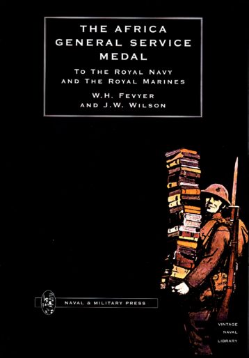 The Africa General Service Medal to The Royal Navy & Royal Marines