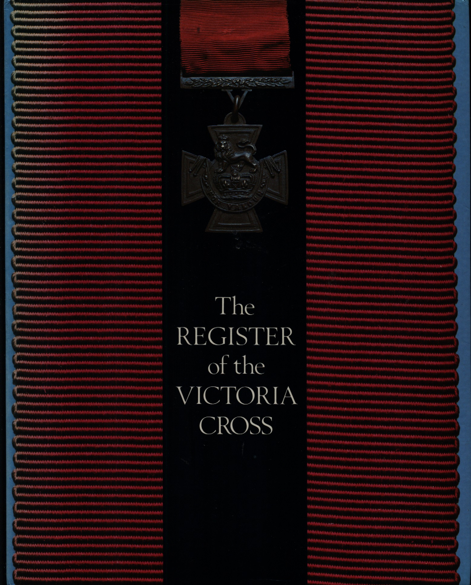 The Register of the Victoria Cross - Good Clean 2nd Hand Book